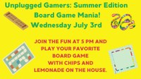 Unplugged Gamers: Summer Edition