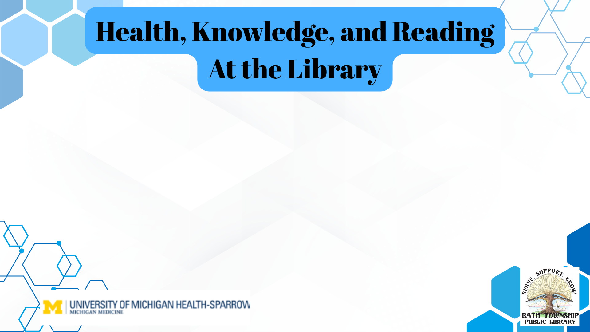 Health, Knowledge, and Reading at the Library