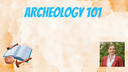 Archeology 101
